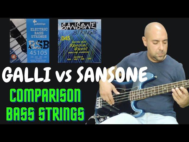 Galli vs Sansone- Comparison Bass Strings