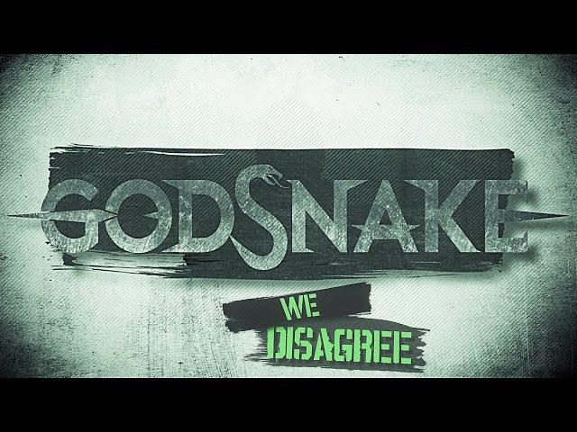 GODSNAKE - We Disagree (Lyric Video)