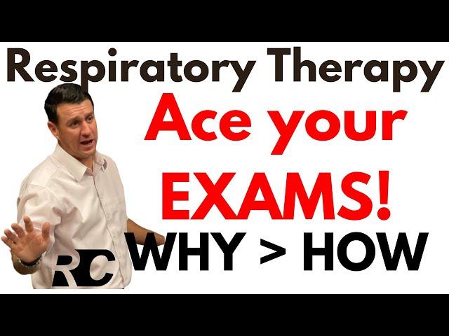 Respiratory Therapy - Strategy for TMC Questions