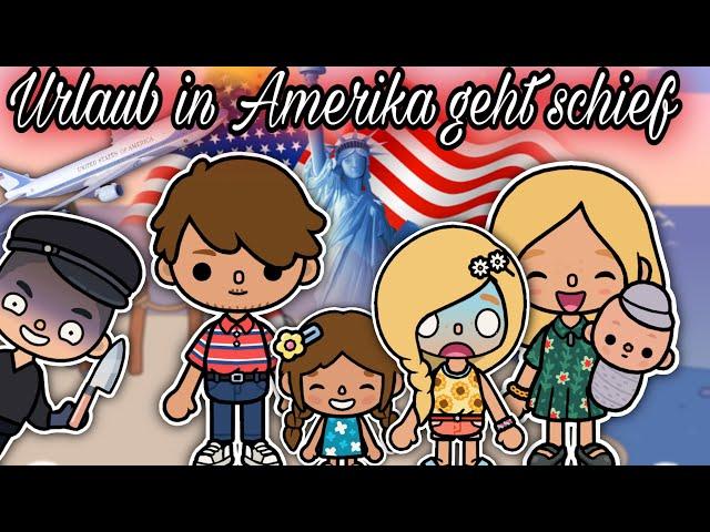 URLAUB IN AMERIKA GEHT SCHIEF!!   | PART 1 | SPANNEND | TOCA BOCA STORY DEUTSCH | ALLES TOCA