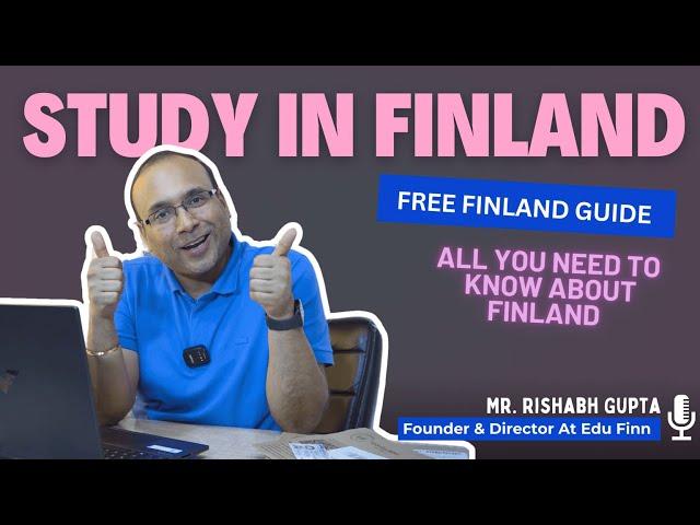 Study in Finland: Complete Guide to Visas, Courses, Funding & Life in Finland