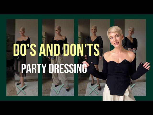 Do’s and Dont’s of Party Outfits