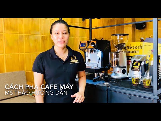 Cách pha cà phê máy ngon | Lyon Coffee 18009450