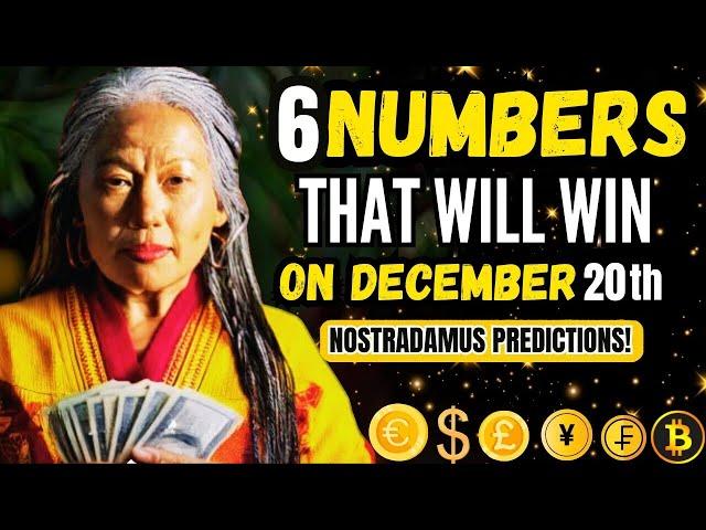 Nostradamus Predictions  6 Lucky Numbers to Win Jackpot, Get Rich and Achieve Wealth by Dec 20 2024