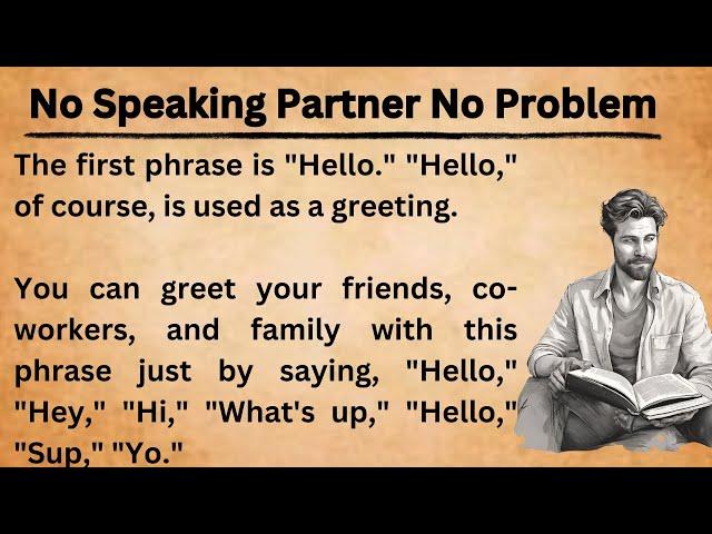 No Speaking Partner No Problem || Improve Your English || Expand Your Vocabulary || Graded Reader