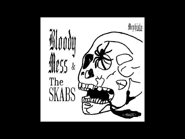 BLOODY MESS + THE SKABS 1989 FULL EP