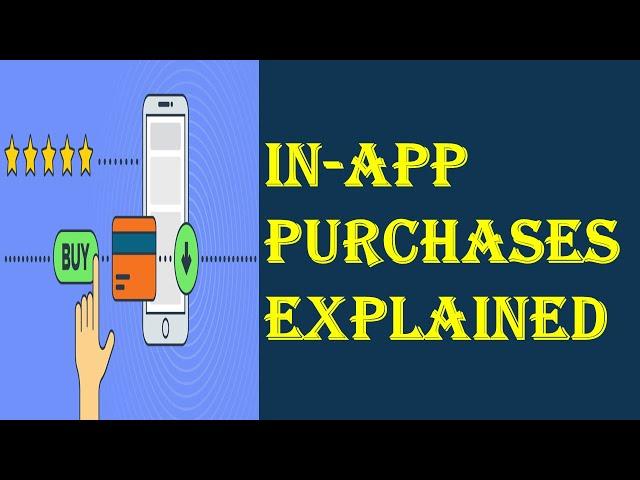 In App Purchases Explained | What Does "In-App Purchases" Mean?