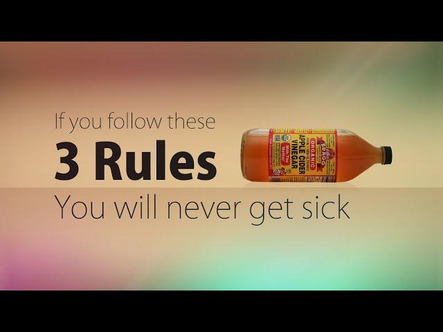 3 Rules to never get sick