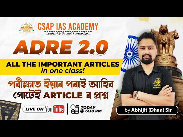 ALL THE IMPORTANT ARTICLES | ADRE 2.0 | CSAP IAS ACADEMY