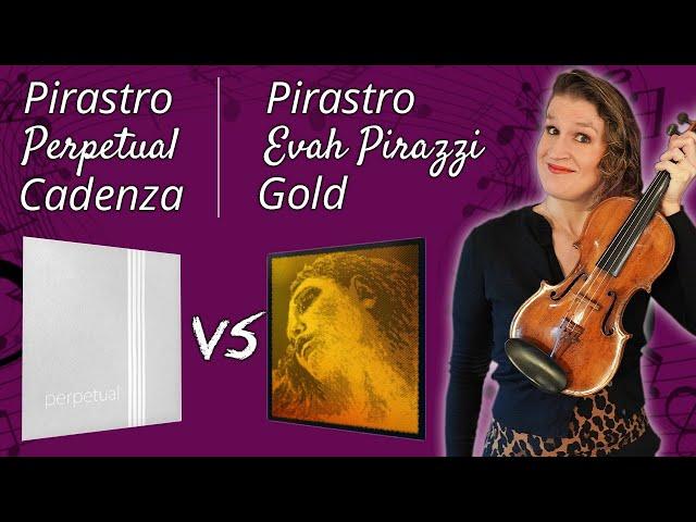 Violin String Review: Pirastro Perpetual Cadenza vs Evah Pirazzi Gold