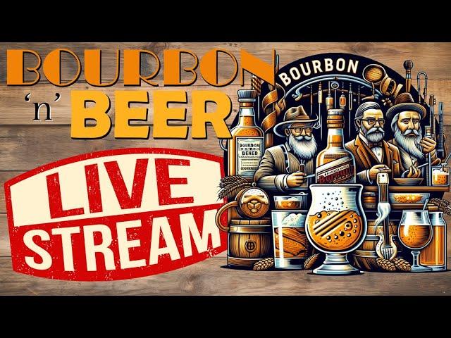 Bourbon n Beer LIVE 11/08/2024