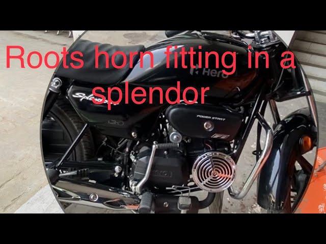 Roots horn fitting in splendor | how to install roots in a bike | mukul gill