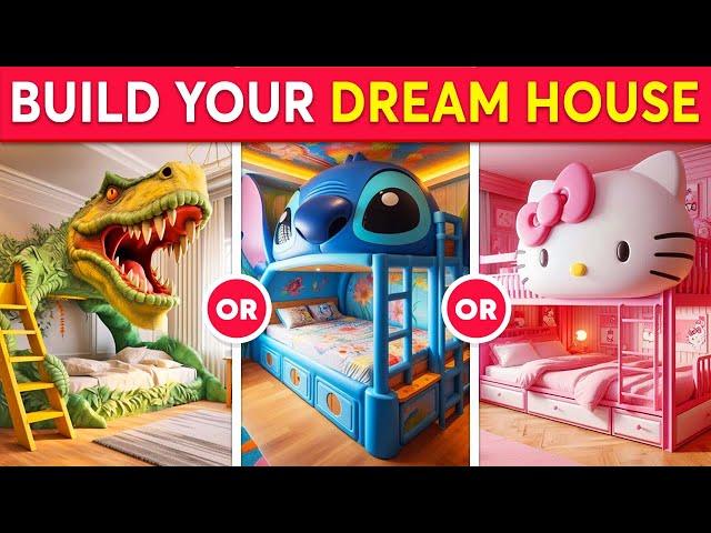 Would You Rather - Build Your Dream House  Quiz Galaxy