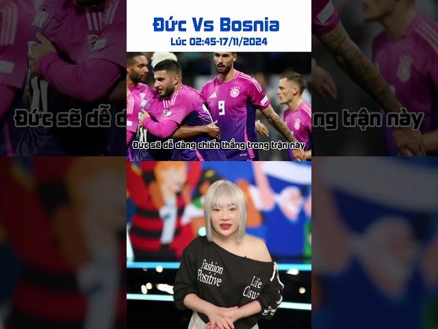 Dự đoán kết quả của trận đấu giữa Đức vs Bosnia #bongda #football #footballmatch #tintuc #tinbongda