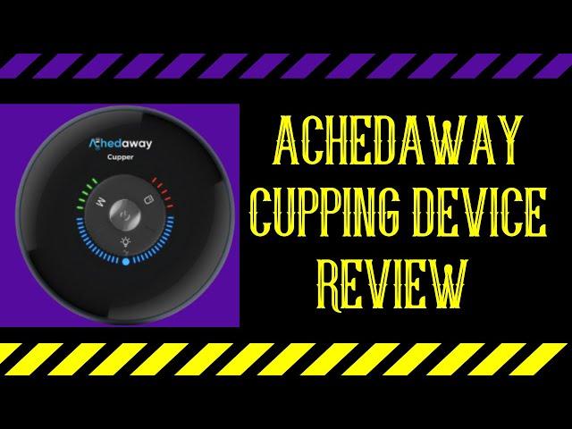 Product Review AchedAway Cupping Device is it legit? Zvi Goldberg LAc | Elite Healers Sports Massage