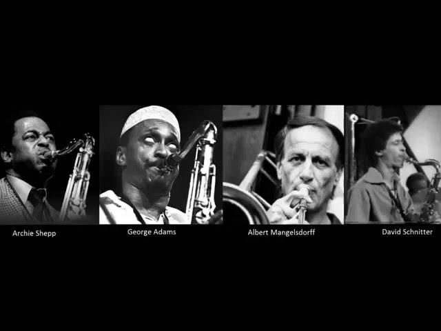 Straight no chaser : Archie Shepp, George Adams, David Schnitter, Albert Mangelsdorff