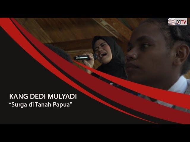 SURGA DI TANAH PAPUA - EMKA-9 (KARYA KANG DEDI MULYADI)