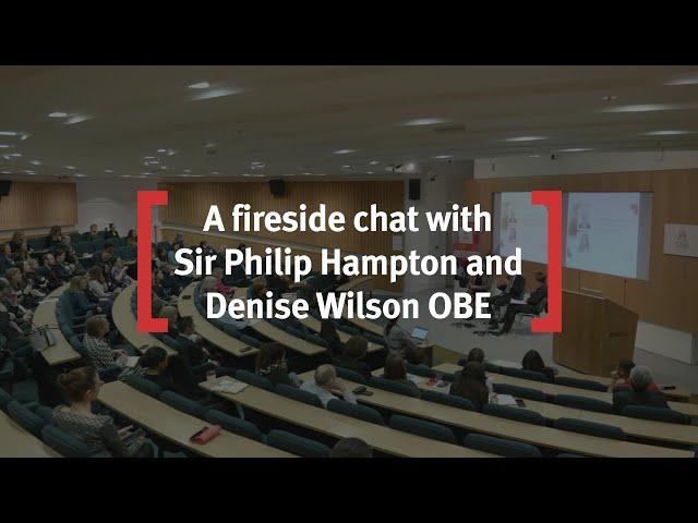 A fireside chat with Sir Philip Hampton and Denise Wilson OBE Highlights #GWLP #BayesWomen