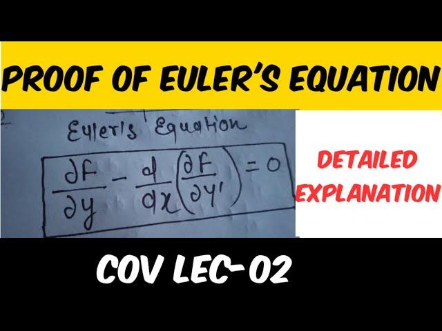 Proof of Euler's Equation|| Calculus Of variation Lec-2 || M.Sc B.Sc mathematics || COV