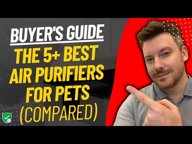 TOP 5 Best Air Purifiers For Pets | Best Air Purifier For Pets Reviews (2025)