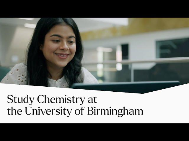 Why Study Chemistry? | University of Birmingham