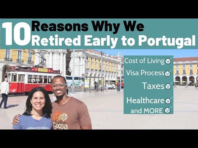 Top Ten Reasons Why We Retired In Portugal