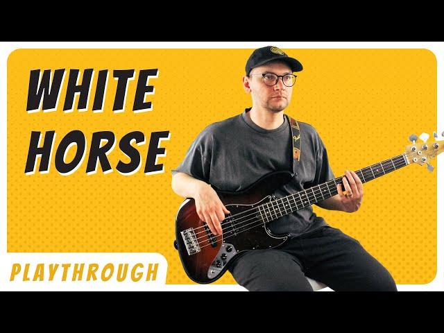 White Horse Bass Playthrough - Chris Stapleton - NOTE FOR NOTE