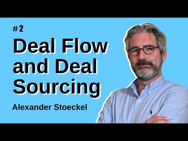 Deal Flow and Deal Sourcing | Venture Capital Deep Dive | Curated