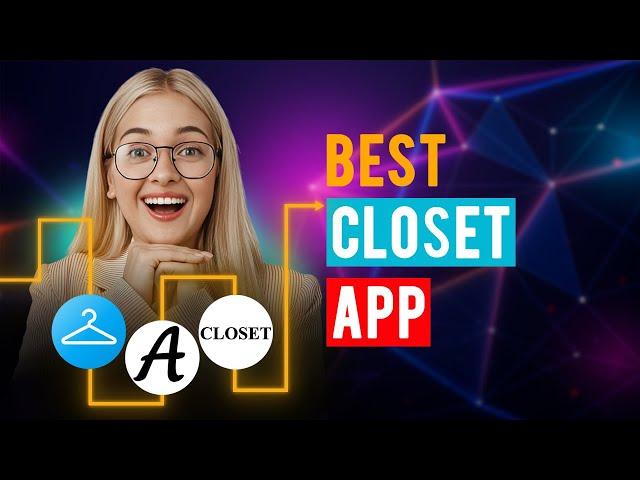 Best Closet Apps: iPhone & Android (Which is the Best Closet App?)
