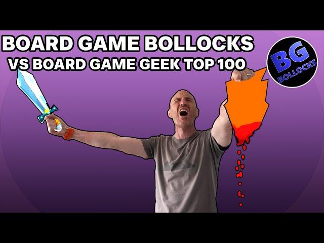 Board Game Bollocks Vs. BGG Top 100 - 29 to 11