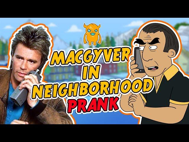 Crazy Neighbor Films with MacGyver (threatened with guns!)