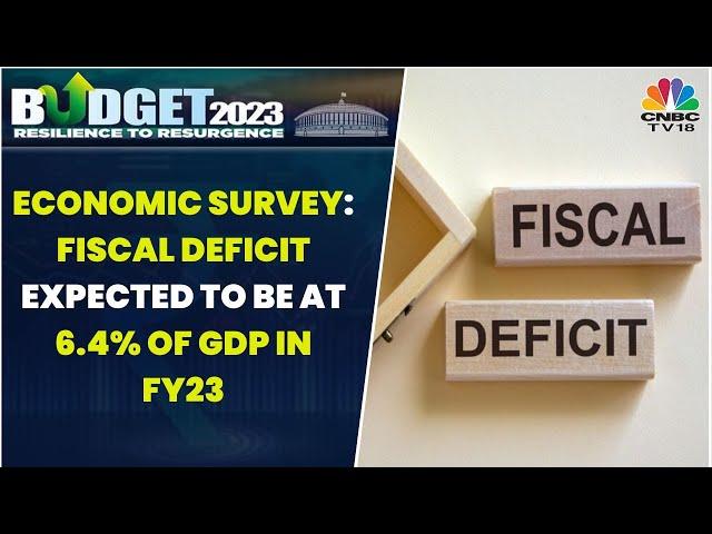 Union Budget 2023: Economic Survey Says Fiscal Deficit Expected To Be At 6.4% Of GDP In FY23