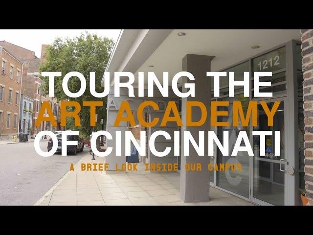 Art Academy of Cincinnati | Campus Tour