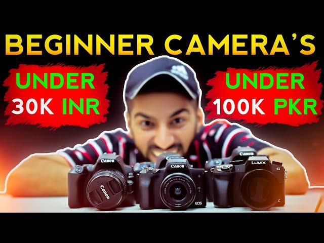 6 Best Nikon,Sony,Canon Cameras For Beginners Photographers & Videographers Under 30k inr & 100k pkr