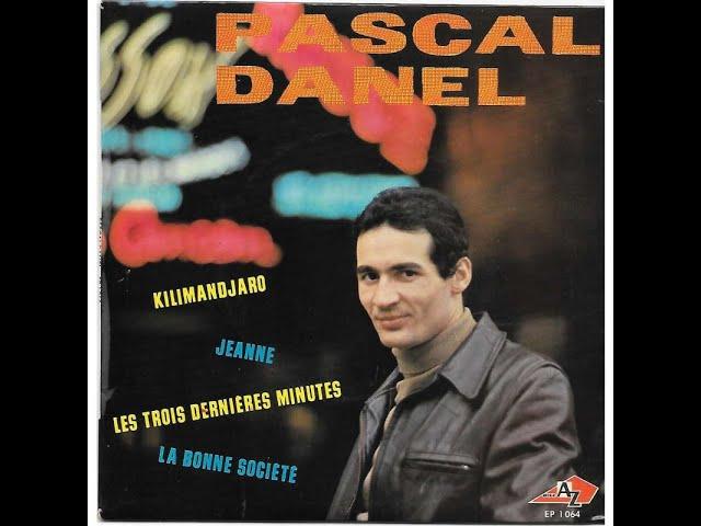 Pascal Danel   --  Je t'aime tu vois.  (Daniel Guichard)