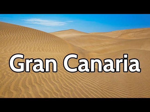 Isla GRAN CANARIA en 7 días 🟢 GUÍA DE VIAJE  (4K)  Qué ver y hacer | Islas Canarias - España