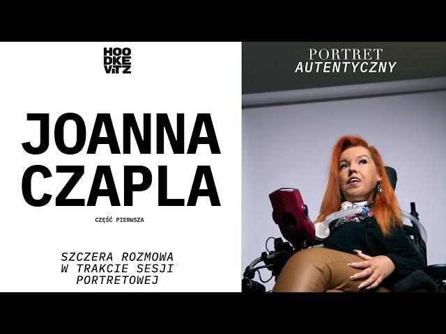 Joanna Czapla  - SMA -  Rdzeniowy Zanik Mięśni - Portret Autentyczny  - odcinek 46  - Hoodkevitz