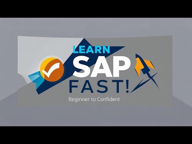 How to Learn SAP FAST in 2025 – From Beginner to Confident!
