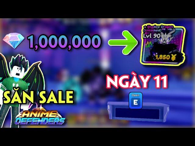 ANIME DEFENDERS - HÀNH TRÌNH SĂN SALE TỪ 1 TRIỆU GEM LÊN SHADOW DRAGON TOÀN NĂNG - NGÀY 11