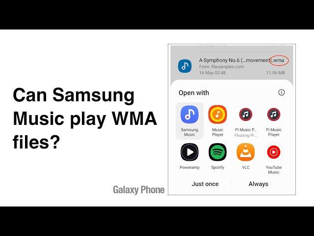 Can Samsung Music play WMA files? How to play WMA music files on the Galaxy phone?