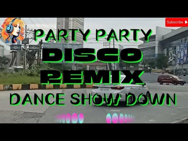 NEW BAGONG DISCO REMIX PARTY PARTY DANCE SHOW DOWN @BandidongHamog