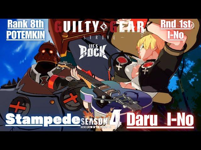 GGST Rank 8th POTEMKIN / ポチョムキン [ Stampede ]vs Rank 1st I-No / イノ [ Daru_I-No ]Guilty Gear Strive