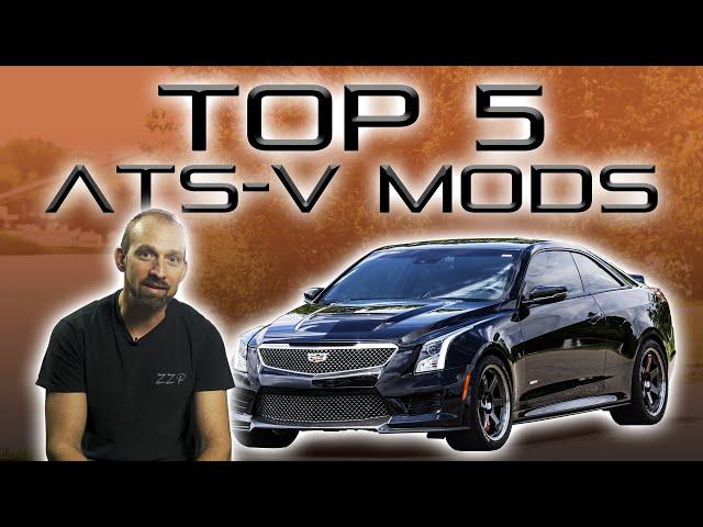 Cadillac ATS-V Top 5 Mods | ZZPerformance