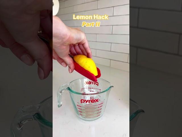 KITCHEN HACK // Part 2 of Lemon Juice