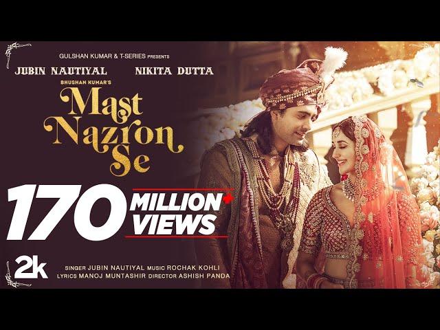 Video: Mast Nazron Se | Rochak K ft Jubin Nautiyal, Nikita Dutta | Manoj M | Ashish P | Bhushan K