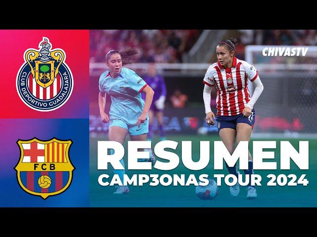 RESUMEN: Chivas Femenil vs FC Barcelona | Campeonas Tour 2024