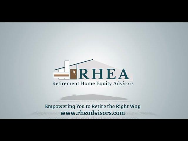 Retirement Home Equity Advisors (RHEA) | Reverse Mortgage Education