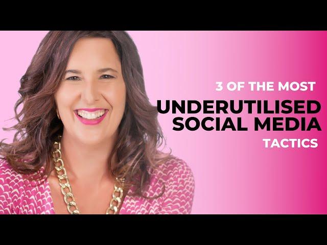 3 Underutilised Social Media Tactics | Digital Conversations