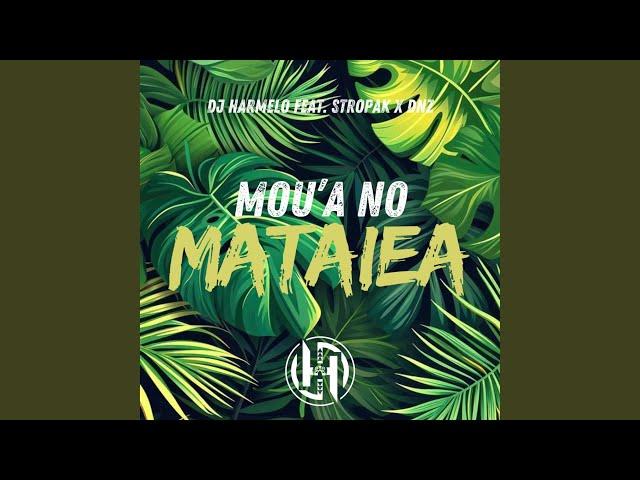 Mou'a No Mataiea (feat. Stropak & Dnz)