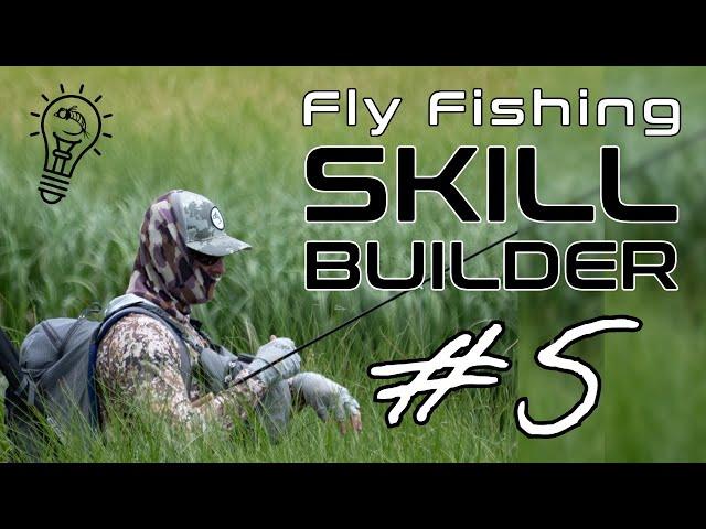 Fly Fishing Skill Builder #5 | Popular Strike Indicators, Chest Fly Patch and Sharpen Your Hooks!